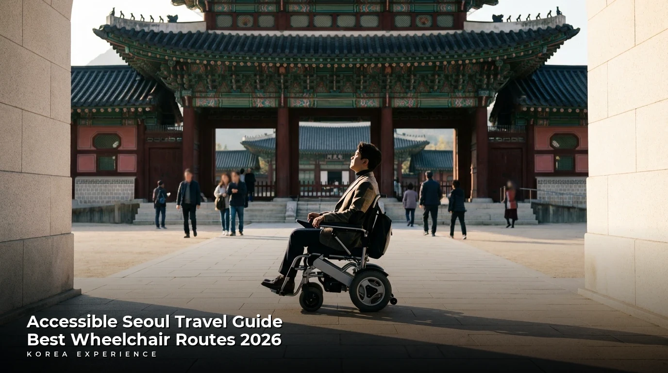 Accessible Seoul Travel Guide: Best Wheelchair Routes 2026