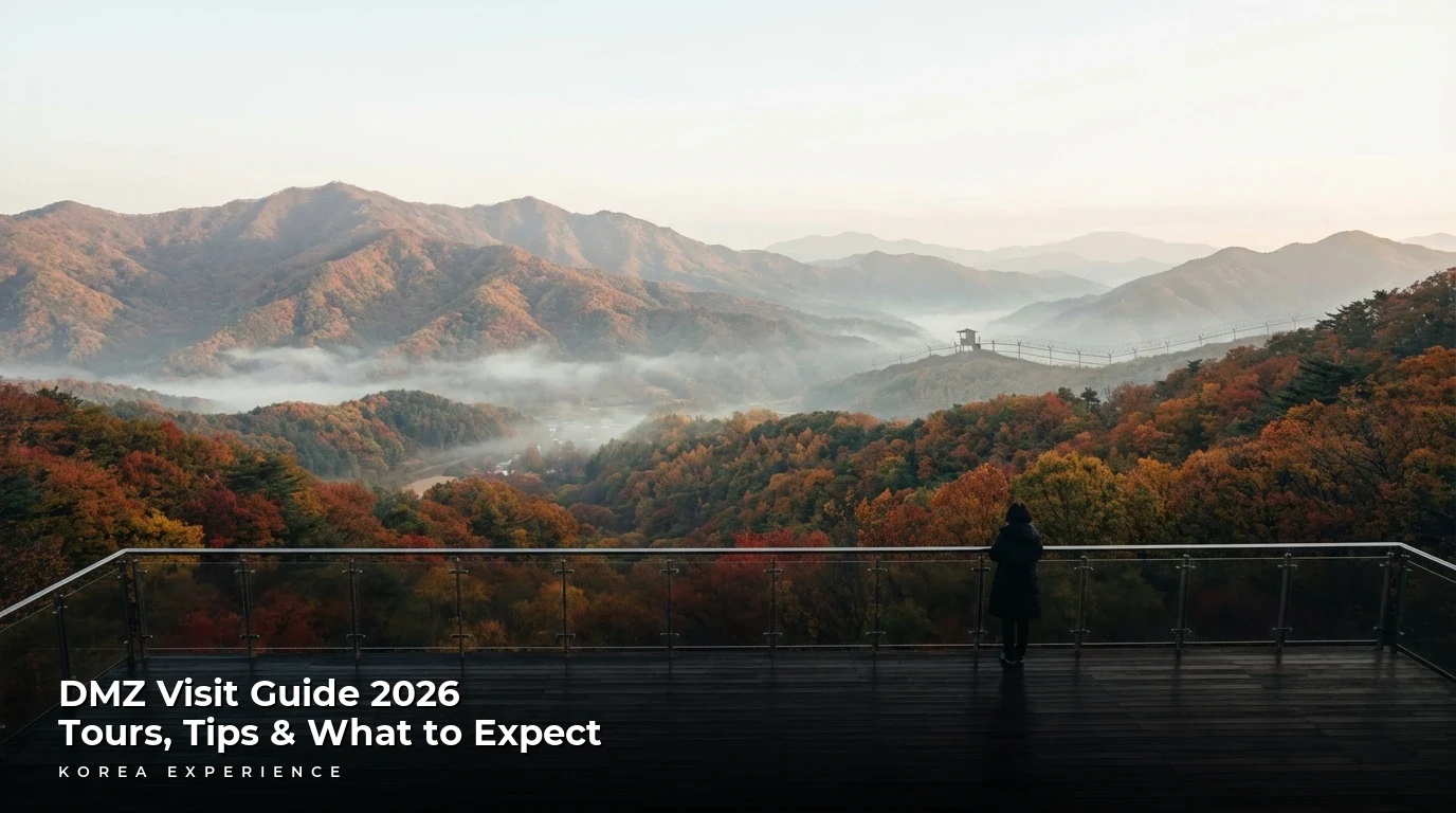 DMZ Visit Guide 2026: Tours, Tips & What to Expect