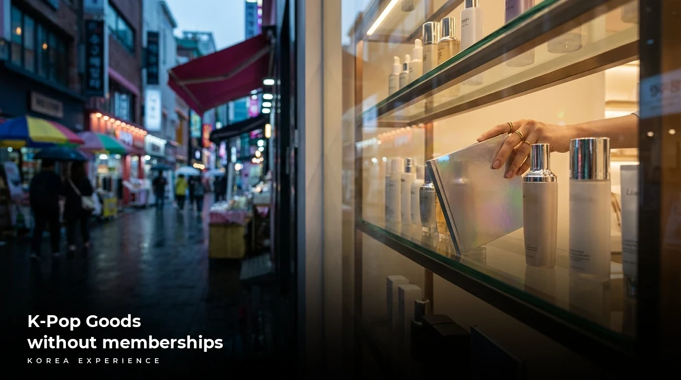 Seoul K-Pop Shopping Guide 2026: Exclusive Goods Without Membership