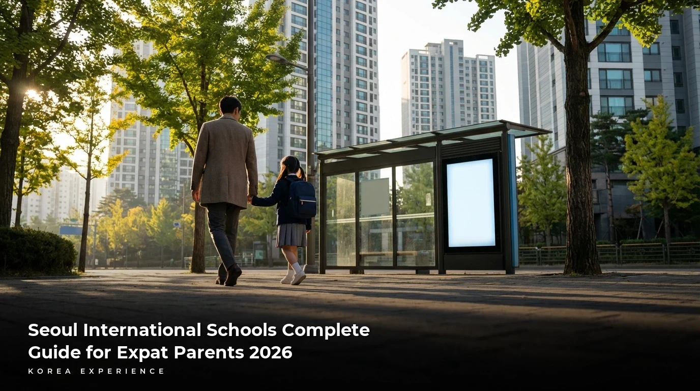 Seoul International Schools Complete Guide for Expat Parents 2026