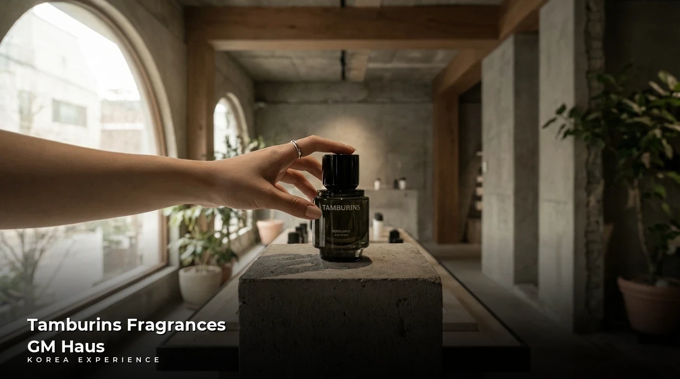 Tamburins & GM Haus: The 2026 Guide to Seoul's Hottest Fragrance Spots